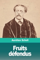 Fruits d�fendus 3967870561 Book Cover