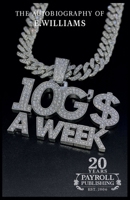 10 G's A Week The Autobiography of E. Williams B0GC3S2P9N Book Cover