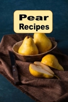 Pear Recipes B0BLR5BZX3 Book Cover
