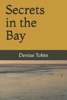 Secrets in the Bay 1539009270 Book Cover