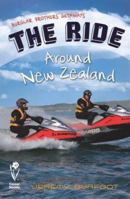 The Ride Around New Zealand 0473116650 Book Cover