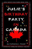 Julie's Birthday Party in Canada 0805987622 Book Cover