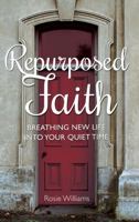 Repurposed Faith 1620205580 Book Cover