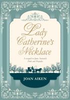 Lady Catherine's Necklace 0312244061 Book Cover