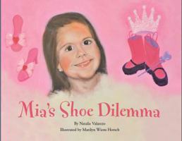 Mia's Shoe Dilemma 0985911506 Book Cover