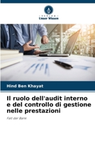 Il ruolo dell'audit interno e del controllo di gestione nelle prestazioni: Fall der Bank 6205968363 Book Cover