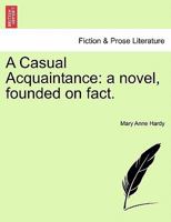 A Casual Acquaintance 1241579547 Book Cover