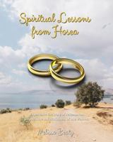 Spiritual Lessons from Hosea 1718960247 Book Cover