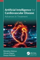 Artificial Intelligence for Cardiovascular Disease: Advances in Treatment 1774918366 Book Cover