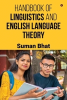 Handbook of Linguistics and English Language Theory B0H6SJ57MQ Book Cover
