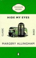 Hide My Eyes B0007HTI5Y Book Cover
