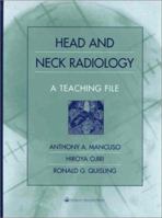 Head and Neck Imaging: A Teaching File 0683301446 Book Cover