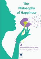 The Philosophy of Happiness 6030515268 Book Cover