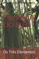 A Crônica Do Elfo: Os Três Elementos (Portuguese Edition) B08HGRW97J Book Cover