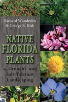 Native Florida Plants for Drought- and Salt-Tolerant Landscaping 1561645605 Book Cover