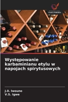 Wystepowanie karbaminianu etylu w napojach spirytusowych (Polish Edition) 6208894638 Book Cover