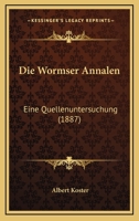 Die Wormser Annalen 3743627396 Book Cover