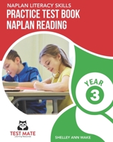 NAPLAN LITERACY SKILLS Practice Test Book NAPLAN Reading Year 3 B098JVZNB5 Book Cover