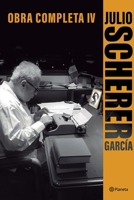 Obra completa IV / Complete Works IV (Spanish Edition) 6073946171 Book Cover