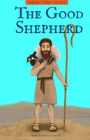 The Good Shepherd: No sheep is too small, too mischievous, or too lost. (The Parable Series) B0H6WHFPN3 Book Cover