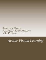 Practice Guide for CLEP American Government 1545575916 Book Cover