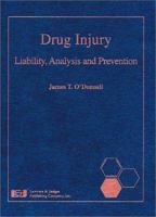 Drug Injury : Liability, Analysis, and Prevention 1930056044 Book Cover