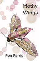 Mothy Wings B0BTJW7J6Y Book Cover