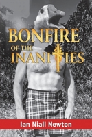 Bonfire of the Inanities 1923656171 Book Cover
