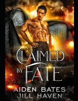 Claimed by Fate B084DGFFJG Book Cover