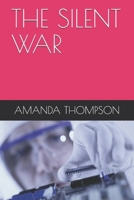 The Silent War 1701054965 Book Cover