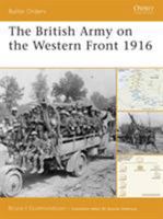 The British Army on the Western Front 1916 (Battle Orders) 1846031117 Book Cover