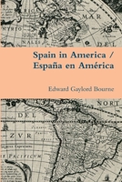 Spain in America, 1450-1580 1017864594 Book Cover