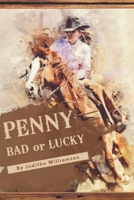 PENNY BAD or LUCKY B08JR42JHH Book Cover