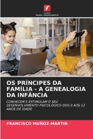 OS Príncipes Da Família - A Genealogia Da Infância 6205794799 Book Cover