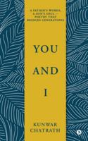 YOU AND I: A father’s words, a son’s soul — poetry that bridges generations. B0G2RP9YQN Book Cover