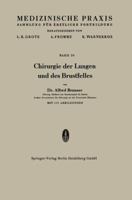 Chirurgie Der Lungen Und Des Brustfelles 3642533388 Book Cover