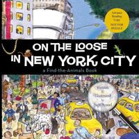 On the Loose in New York City (Advance Reader Copy) 1641941154 Book Cover