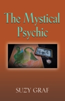 THE MYSTICAL PSYCHIC 1647184339 Book Cover