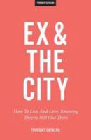 Ex and the City 1530891582 Book Cover