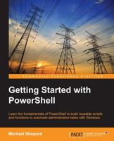 Getting Started with PowerShell 1783558504 Book Cover