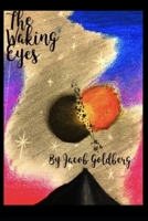 The Waking Eyes 167673788X Book Cover
