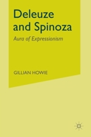 Deleuze and Spinoza: Aura of Expressionism 0333634675 Book Cover