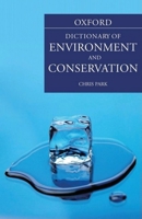 A Dictionary of Environment and Conservation 0198609965 Book Cover
