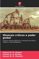 Minerais críticos e poder global (Portuguese Edition) 6630243498 Book Cover