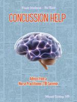 Concussion Help: Advice from a Nurse Practitioner/TBI Survivor (Brain Wellness - the Book) B0H7B2GMGG Book Cover