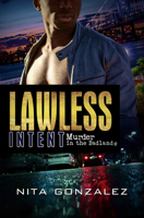 Lawless Intent: Murder in the Badlands 1645564304 Book Cover