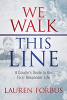 We Walk This Line 1646451694 Book Cover