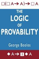 The Logic of Provability 0521483255 Book Cover