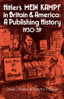 Hitler's Mein Kampf in Britain and America: A Publishing History 193039 0521072670 Book Cover