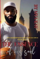 The Essence of His Soul B0BZ6VR1J2 Book Cover